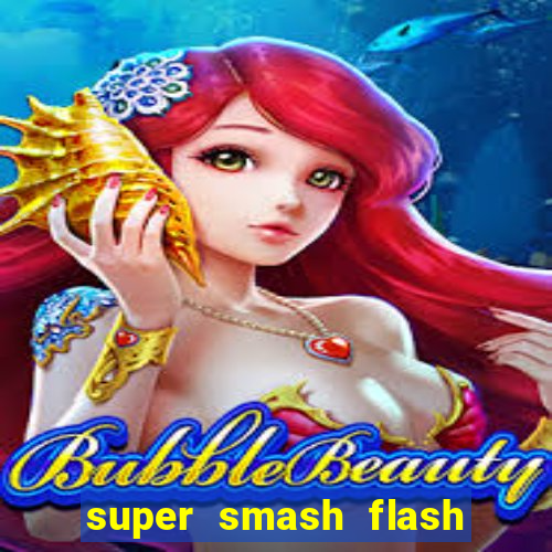 super smash flash 3 online